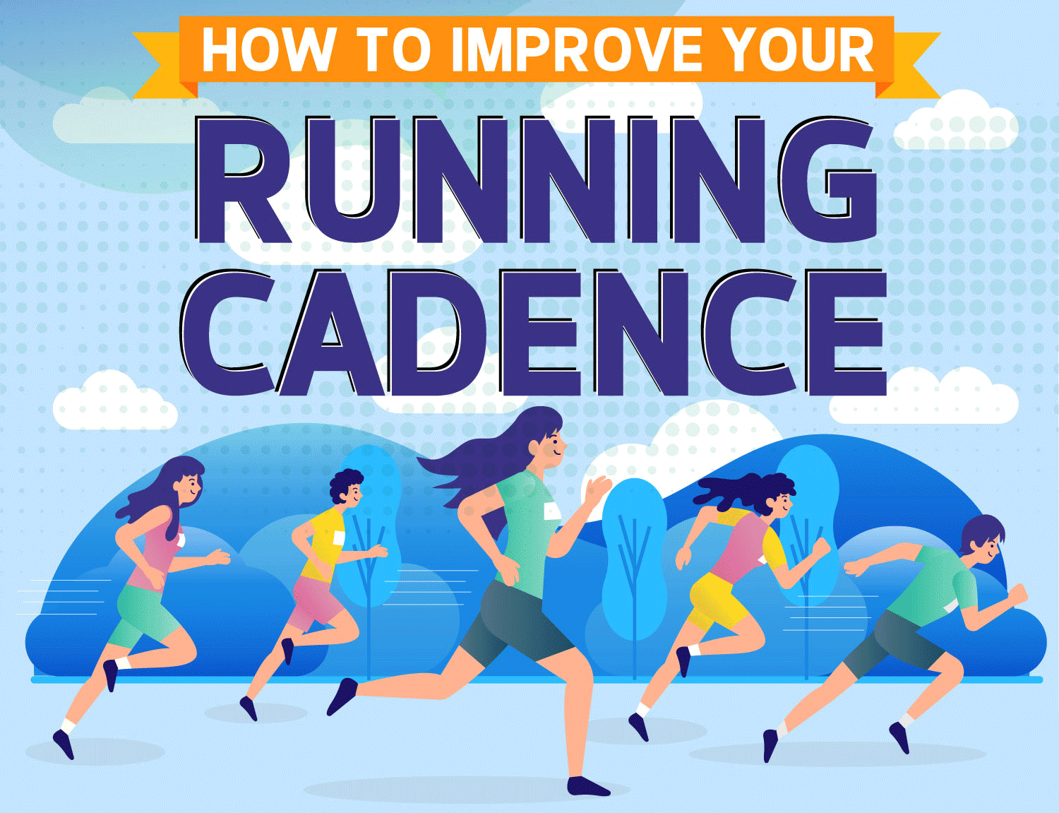 How To Improve Your Running Cadence INFOGRAPHIC Runners Blueprint